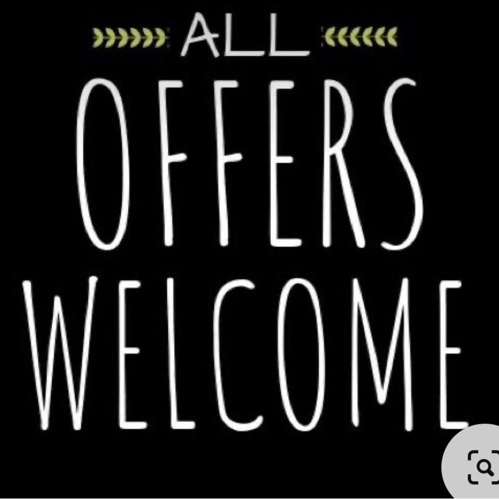 All offers are welcome